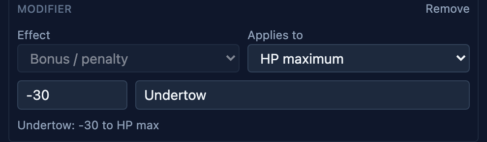 A modifier in the same form: Undertow, −30 to the hit point maximum.