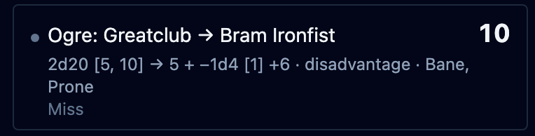One log entry: the Ogre’s Greatclub swing at Bram, two d20s at disadvantage with the 18 wasted, the kept 12 losing the Bane d4, a miss against AC 18.