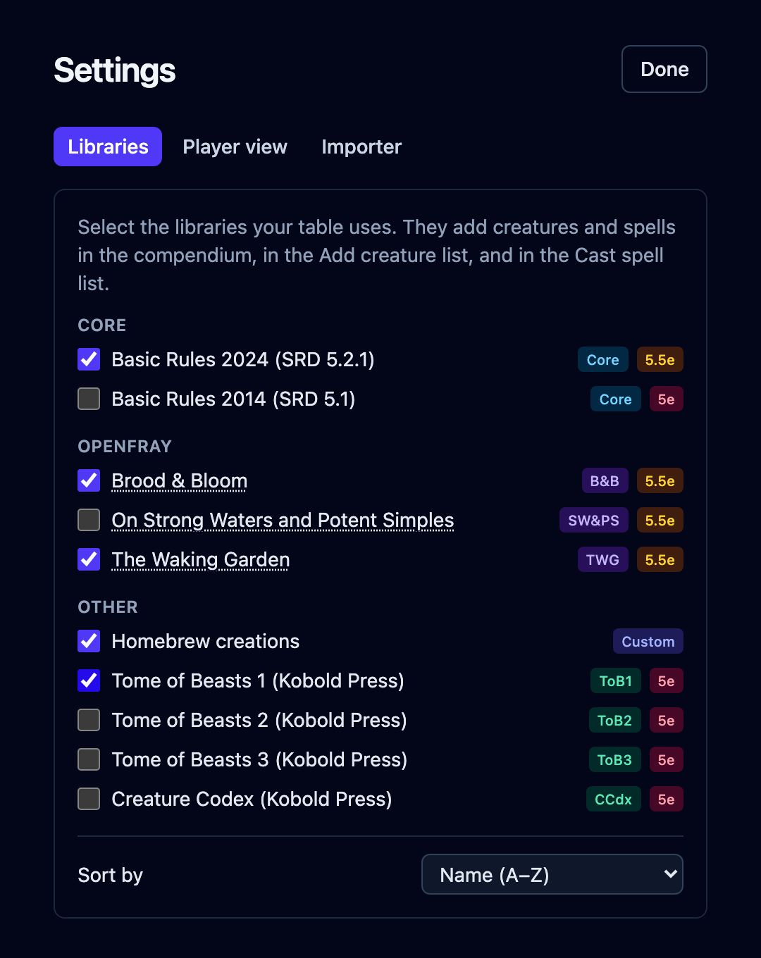 The Settings dialog on its Libraries list: Basic Rules 2024 ticked, Brood & Bloom, The Waking Garden, and Tome of Beasts 1 joining it, the rest of the shelves waiting unticked.
