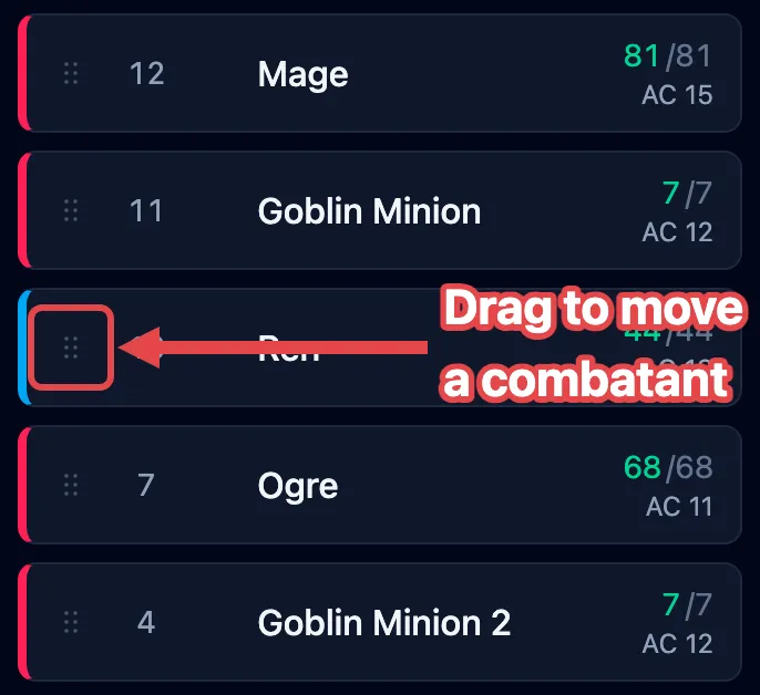 A tracker row during a fight, with the six-dot drag handle on its left outlined in red.