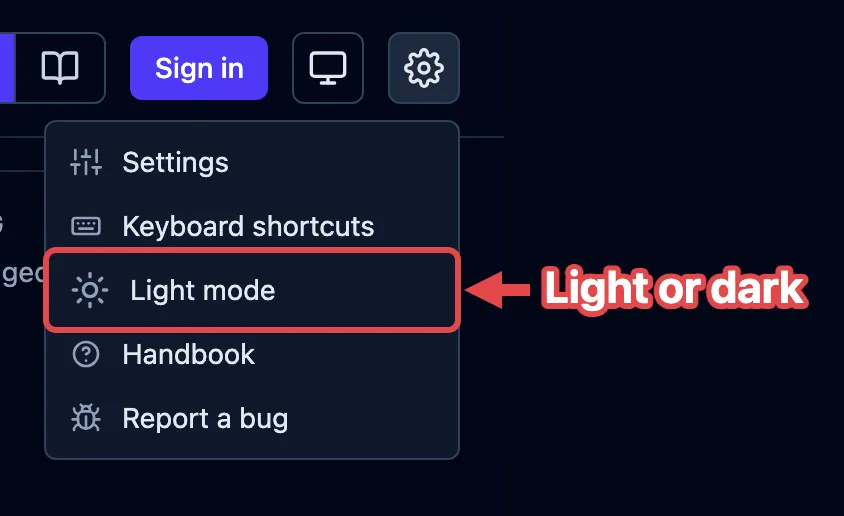 The gear menu open in the top bar, showing Settings, Keyboard shortcuts, Light mode, Handbook, and Report a bug.